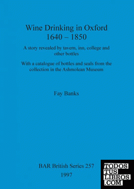 Wine drinking in Oxford 1640-1850