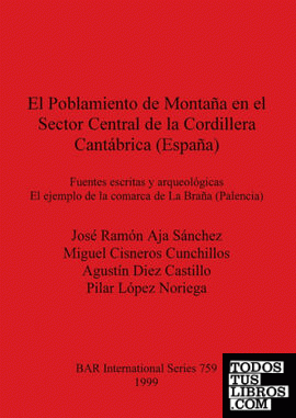 El Poblamiento de Montaña en el Sector Central de la Cordillera Cantábrica (Espa