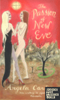PASSION OF NEW EVE, THE