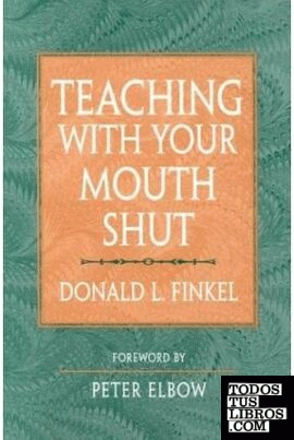 TEACHING WITH YOUR MOUTH SHUT