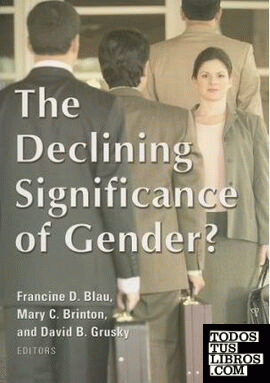 THE DECLINING SIGNIFICANCE OF GENDER?