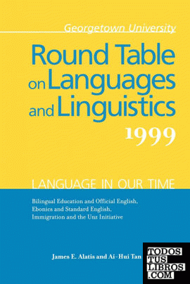 Georgetown University Round Table on Languages and Linguistics (GURT) 1999