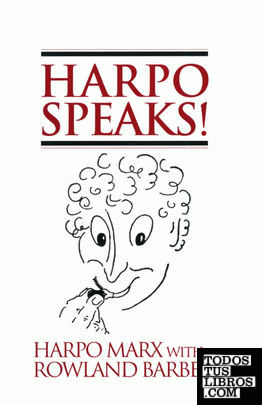 HARPO SPEAKS!