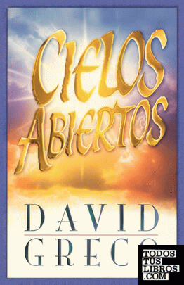 Cielos Abiertos = Open Heavens