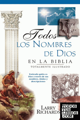 Todos Los Nombres de Dios En La Biblia = Every Name of God in the Bible