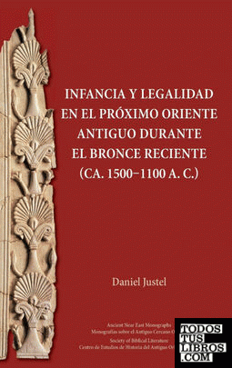 Infancia y legalidad en el Próximo Oriente antiguo durante el Bronce Reciente (ca. 1500-1100 a. C.)