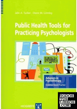 Public Health Tools For Practicing Psychologists.