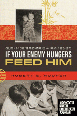 If Your Enemy Hungers, Feed Him