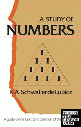 A STUDY OF NUMBERS : A GUIDE TO THE CONSTANT CREATION OF THE UNIV