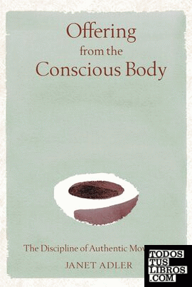 OFFERING FROM THE CONSCIOUS BODY