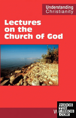 Lectures on the Church of God