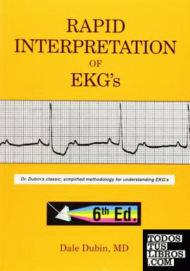 RAPID INTERPRETATION OF EKG'S.6ª ED.