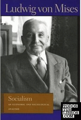 SOCIALISM. AN ECONOMIC AND SOCIOLOGICAL ANALYSIS