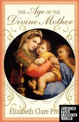 The Age of the Divine Mother