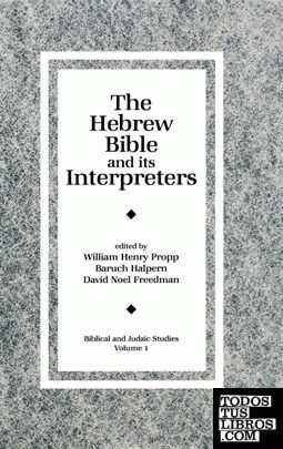 The Hebrew Bible and Its Interpreters