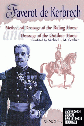 'Methodical Dressage of the Riding Horse' and 'Dressage of the Outdoor Horse'