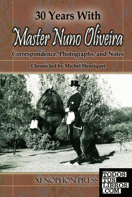 30 YEARS WITH MASTER NUNO OLIVEIRA