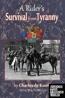 A Rider's Survival from Tyranny