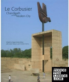 LE CORBUSIER: CHANDIGARH AND THE MODERN CITY