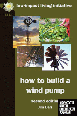 How to Build a Wind Pump; Second Edition