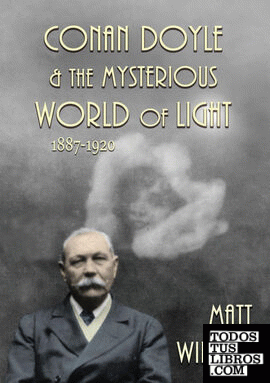 Conan Doyle and the Mysterious World of Light