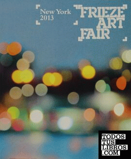 Frieze art Fair 2013 - New York