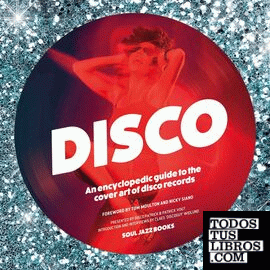 Disco - An encyclopaedic guide to the cover art of disco records
