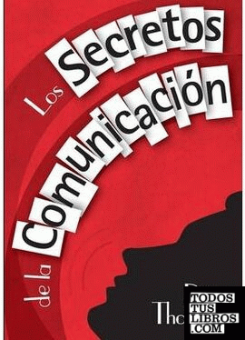 LOS SECRETOS DE LA COMUNICACION