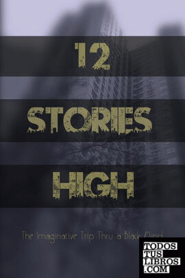 12 Stories High