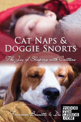 Cat Naps & Doggie Snorts