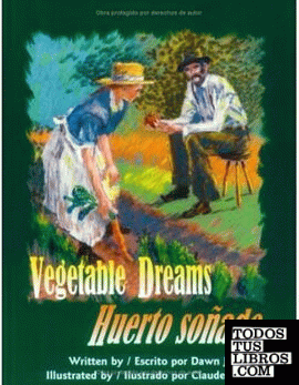 VEGETABLE DREAMS - HUERTO SOÑADO