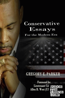 Conservative Essays for the Modern Era