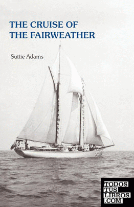 The Cruise of the Fairweather