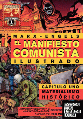 El Manifiesto Comunista (Ilustrado) - Capitulo Uno