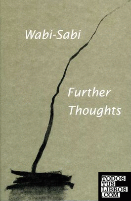 Wabi-Sabi - Further Thoughts
