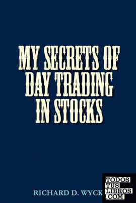 MY SECRETS OF DAY TRADING IN STOCKS