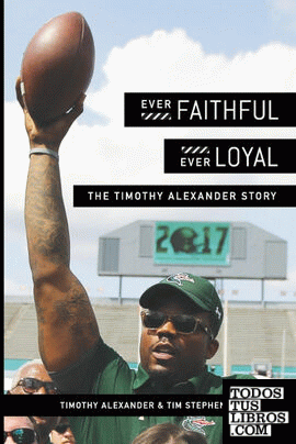 Ever Faithful, Ever Loyal
