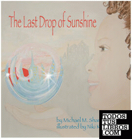 The Last Drop of Sunshine