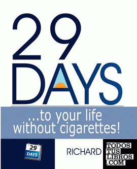 29 Days ... to Your Life Without Cigarettes!
