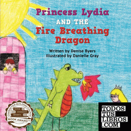 Princess Lydia and the Fire Breathing Dragon