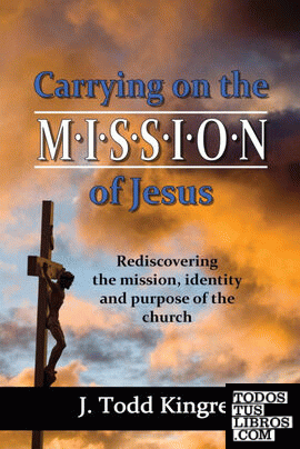 Carrying on the Mission of Jesus