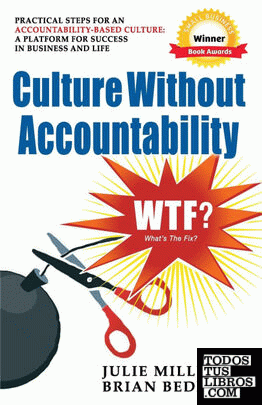 Culture Without Accountability - WTF? What's the Fix?