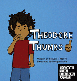 Theodore Thumbs