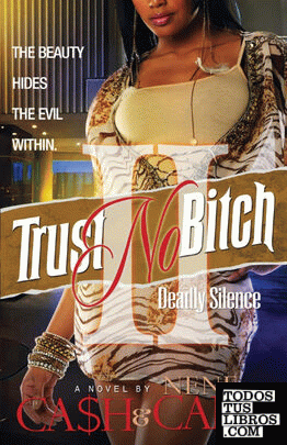 Trust No Bitch 2