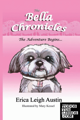 The Bella Chronicles - The Adventure Begins