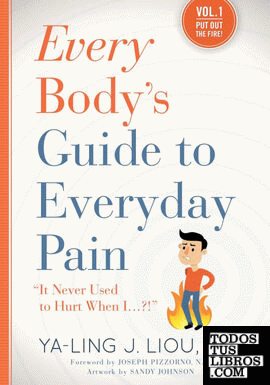 Every Body's Guide to Everyday Pain