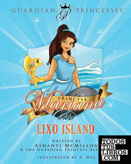 Princess Mariana & Lixo Island