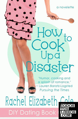 How to Cook Up a Disaster