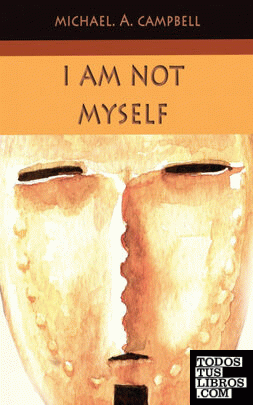 I Am Not Myself