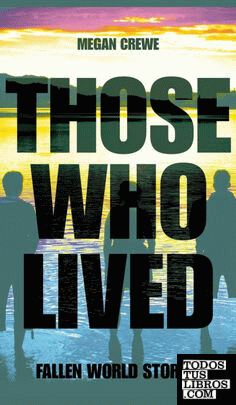 Those Who Lived